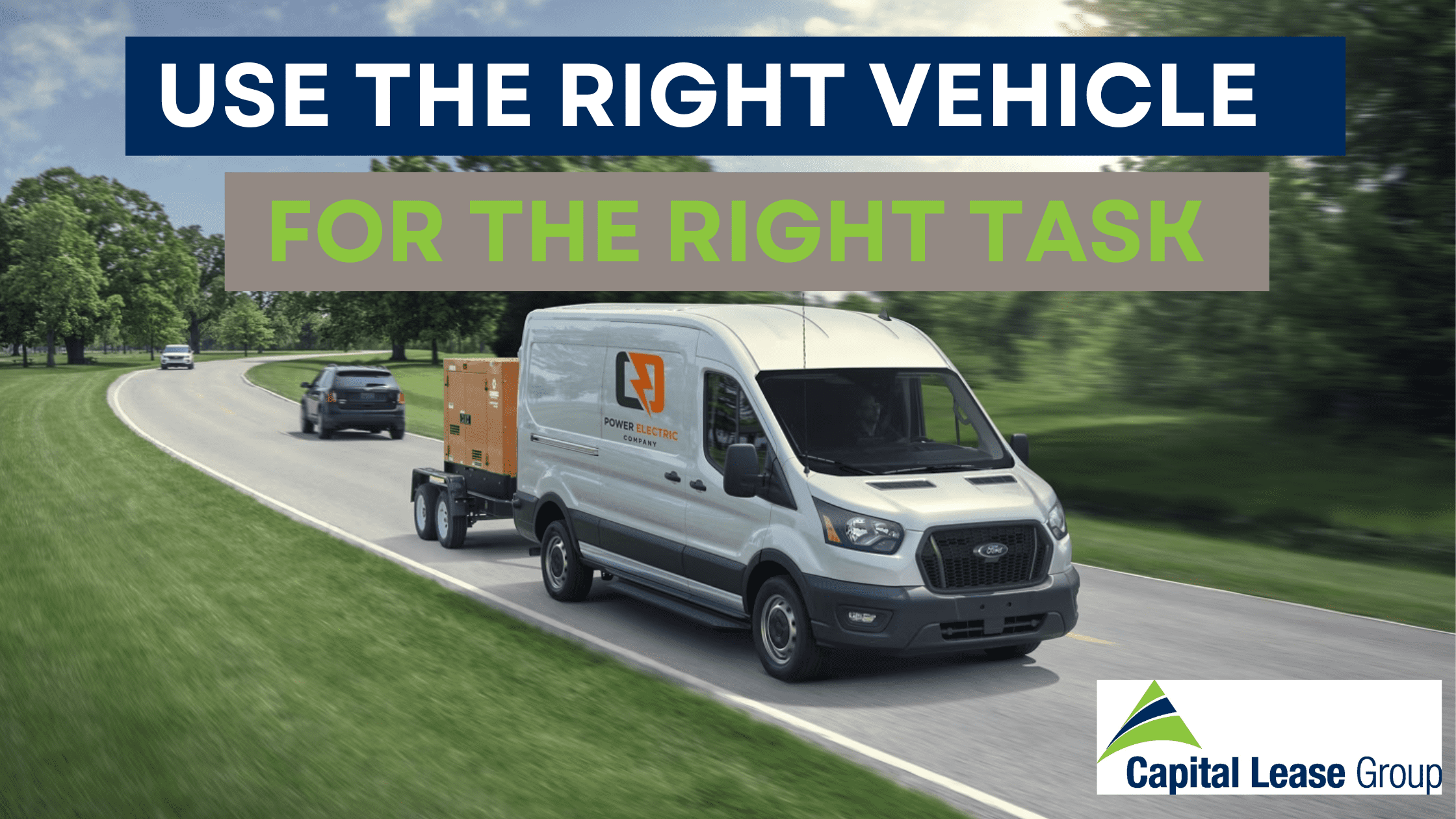 Use the right vehicle for the right task, photo of a van in the background