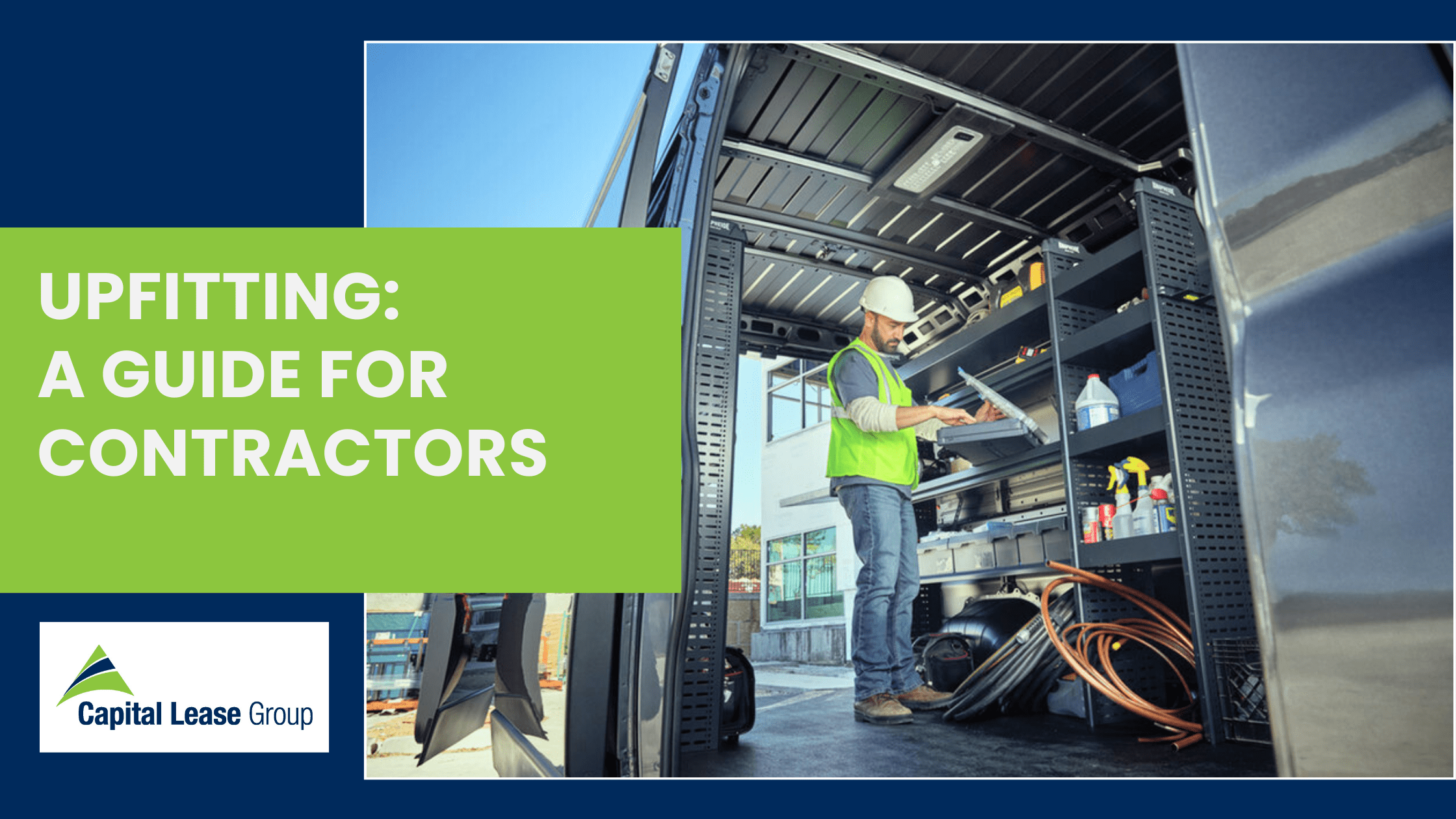 Picture of the interior of a cargo van, upfitting with shelving. Capital Lease Group - Upfitting Guide for Contractors